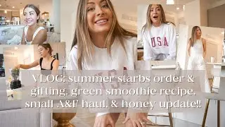 VLOG: summer starbs order & gifting, green smoothie recipe, small a&f haul, & honey update!!!