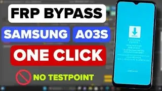 SAMSUNG A03S (A037F ) FRP BYPASS  DOWNLOAD MODE WITH UNLOCKTOOL 2025
