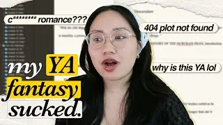 reading my bad (problematic) YA fantasy book 😖 | writing mistakes from my first novel