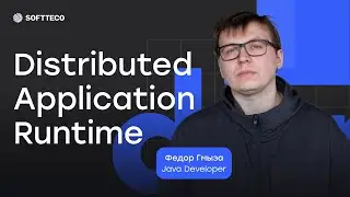 Distributed Application Runtime | SoftTeco Meetup