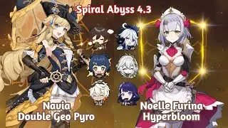 Spiral Abyss 4.3 C0 Navia Double Geo Pyro and C6 Noelle Hyperbloom - Genshin Impact Mobile