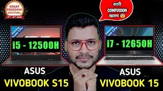 Asus Vivobook S15 2022 vs Asus Vivobook 15 | Which is Better ? | Intel i5- 12500H | Intel i7- 12650H