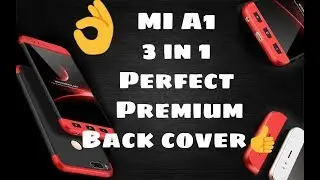 Best Back Cover Xiaomi Mi A1 / 5x 360 3 in 1 Perfect Premium case ( हिंदी)