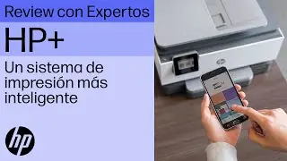 HP+ un sistema de impresión más inteligente - Review with HP Live Experts [2023]