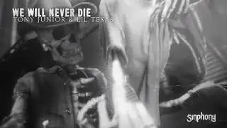 Tony Junior & Lil Texas - We Will Never Die (DaKla Edit)