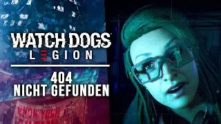 404 NICHT GEFUNDEN! 🏙️ 15 • Watch Dogs Legion // 4K // Ray Tracing // 60fps
