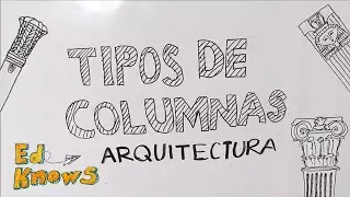 Tipos de columnas (griegas, romanas y egipcias)