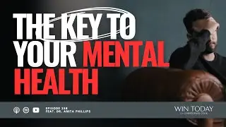 Trauma Therapist Dr. Anita Phillips Exposes THE KEY to Your Mental Health