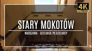 WARSZAWA [4K] – STARY MOKOTÓW – ZAKOCHAJ SIĘ W WARSZAWIE! (#27 z cyklu „dzielnica po dzielnicy”)