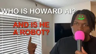 WHO IS HOWARD AI??