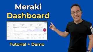 Cisco Meraki Dashboard Tutorial Completo 2024 | Demo Paso a Paso del Dashboard de Meraki