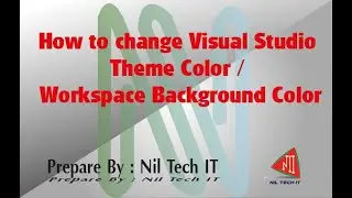 How to change Visual Studio Theme color / workspace background color.