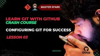 3. Configuring Git for Success | Lecture Series