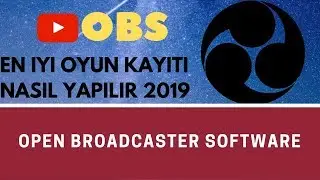 2019 OBS OYUN AYARLARI | HD KAYIT YAPMA