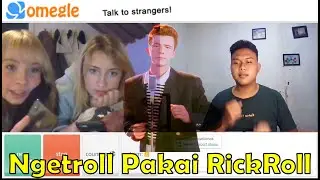 PRANK TROLL USING RICKROLL- OME.TV INTERNATIONAL