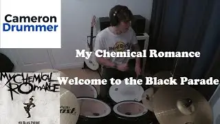 Welcome to the Black Parade - Drum Cover - My Chemical Romance