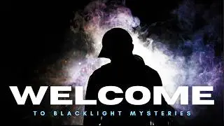 Welcome to Blacklight Mysteries