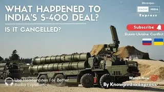 India's S-400 Deal Cancelled? What Is The Current Status Of Deal?