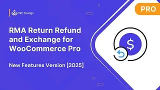 WooCommerce RMA Return Refund and Exchange: New Features 2024