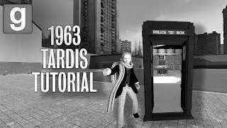 Garry's Mod | 1963 TARDIS Rewrite Tutorial | Doctor Who