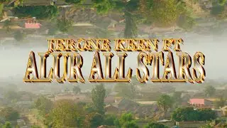 JeroneKeen Awiapacu Wan (Nebbi) ft.  LbSwiz,Slimfit,Frenzy Boy,JumaK,SwalyShicha,Rr.Love,Magmanizo