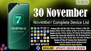 Realme November 2025 Update | Realme UI 7.0 New Update | Realme Full Device List |Realme System Apps