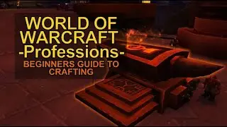 How To Pick Your First WoW Professions!