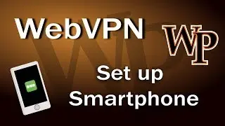 Set up webVPN Authentication (with a smartphone)