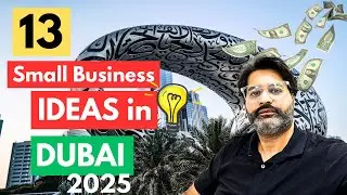 how to start small business in Dubai | 13 Small Business Ideas in Dubai for 2025, UAE Business ideas