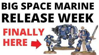 BIG Space Marine Release Week - Scouts, New Captain, Dreadnought, Characters + More