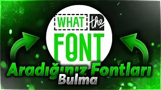 Aradığınız Fontları Bulma !