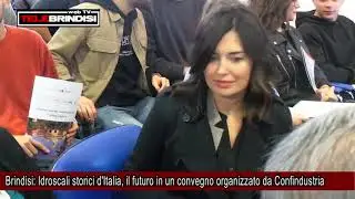 Brindisi   Idroscali storici d'Italia, il futuro in un convegno organizzato da Confindustria
