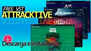 DESCARGA ATTRACKTIVE - Nuevo plugin de Tracktion [FREE VSTI 2023]