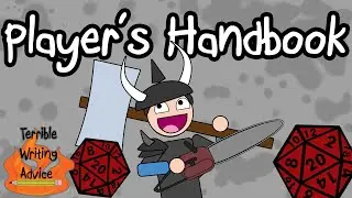 PLAYER'S HANDBOOK - Terrible Writing Advice