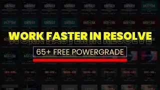 Boost Your Color Grading workflow with 65 Free Powergrades