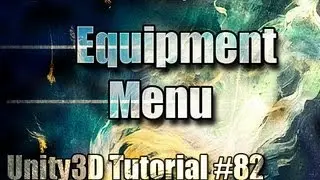 Unity3D Tutorial #82 [ Equipment Menu ][ Free Script Included ]
