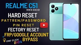 Realme c51 FORGOT PASSWORD || RMX3830 Realme Hard reset and frp bypass