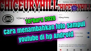 Cara Menambahkan Foto Sampul Youtube Terbaru 2020