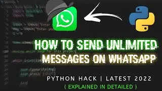 Send unlimited messages in Whatsapp in 1 sec 😎 New python hack part 2 - latest 2022 
