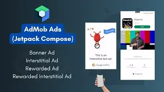 AdMob Ads in Jetpack Compose | Banner Ad, Interstitial Ad, Rewarded Ad & Rewarded Interstitial Ad