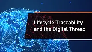 What is the Digital Thread? Enable Full PLM Traceability