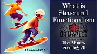 What is structural functionalism? (Five minute sociology series#6)