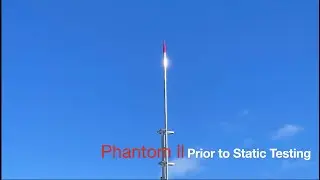 Test and Launch Procedure | Static Test Phantom ll Hybrid Rocket | Take off approaching  4K