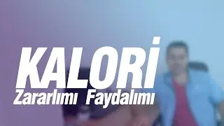 kalori paradoksu, kaloriler zararlımı yoksa faydalımı