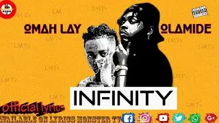 Olamide - Infinity ft Omah Lay ( Official lyrics video )