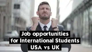 Job opportunities USA vs UK