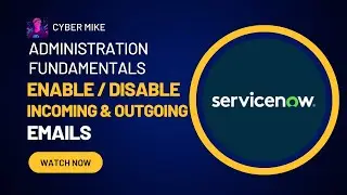 Enable / Disable Incoming & Outgoing Emails | ServiceNow System Admin Fundamentals