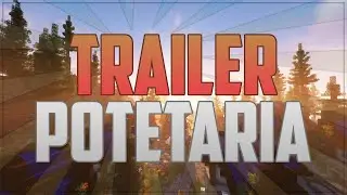 TRAILER SERVEUR POTETARIA | MINECRAFT