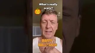 Happy Halloween - Scott asks, “What’s Really Scary?”
