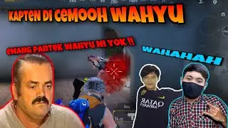 PAK WAHYU JADI PENCEMOOH HANDAL🤣🤣 KAPTEN SAMPE EMOSI😡😡